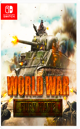 World War: Fury Wave | 1.3 GB | SWITCHWIN | HighS