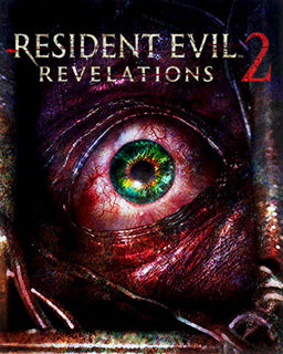 Resident Evil: Revelations 2 | 18GB | WIN | LowS+
